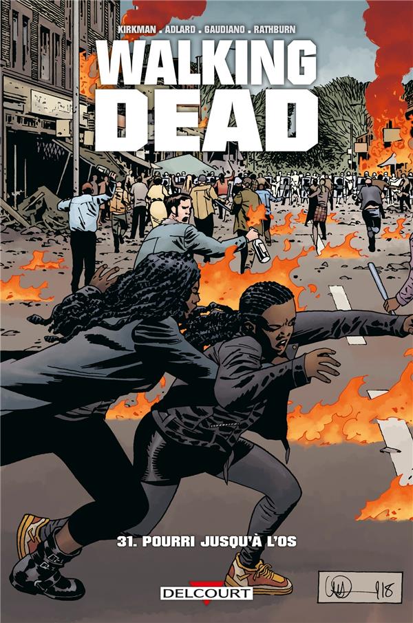 - WALKING DEAD T31 - POURRI JUSQU'A L'OS - WALKING DEAD T31 - POURRI JUSQU'A L'OS